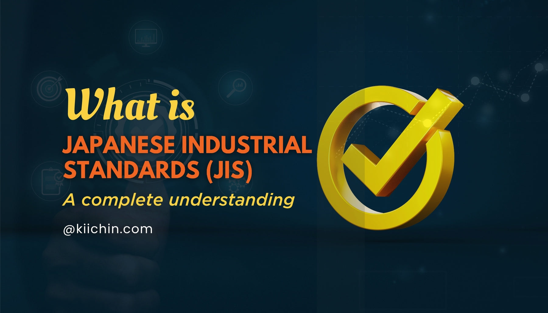 Understanding the Japanese Industrial Standards (JIS)
