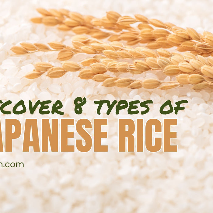 8 Types of Japanese Rice & Their Best Uses in Japanese Dishes