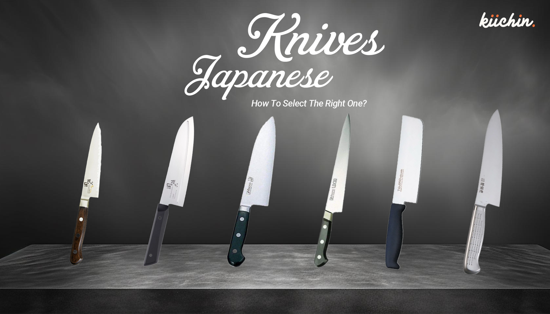 How To Select The Right Japanese Knife? The Best Japanese Knife Recommendations from Kiichin