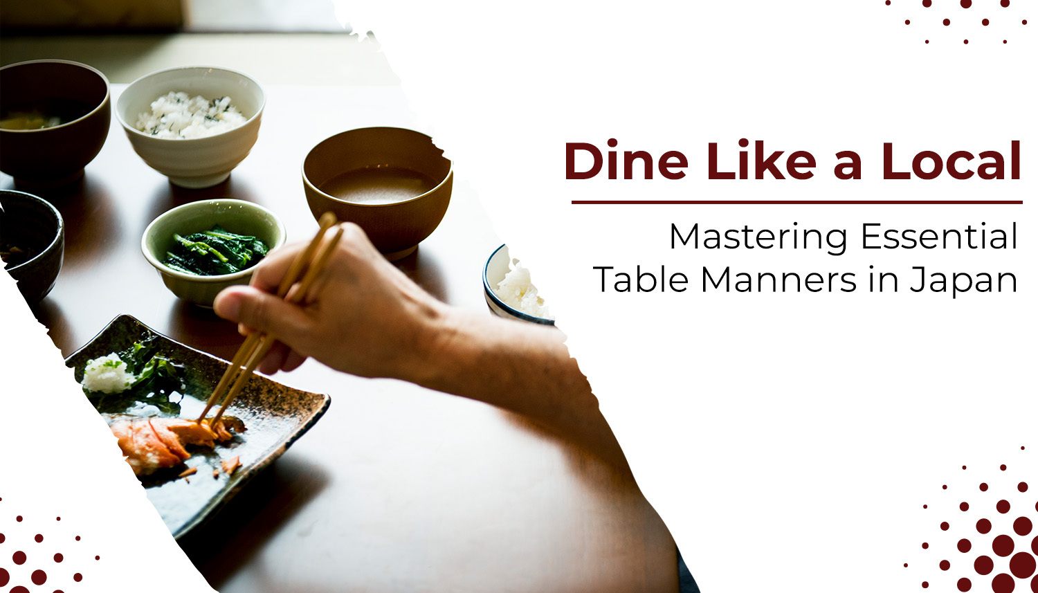 Table Manners In Japanese: How To Dine Like A Local?