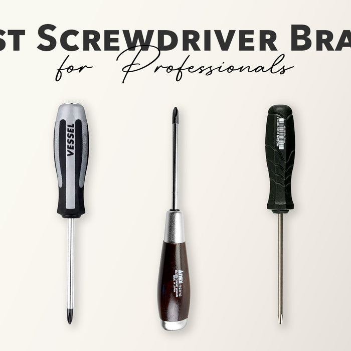 Top 7 Best Screwdriver Brands For Home Repair Professionals