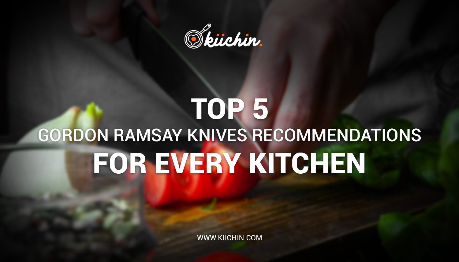 Top 5 Gordon Ramsay Knives Recommendations For Every Kitchen
