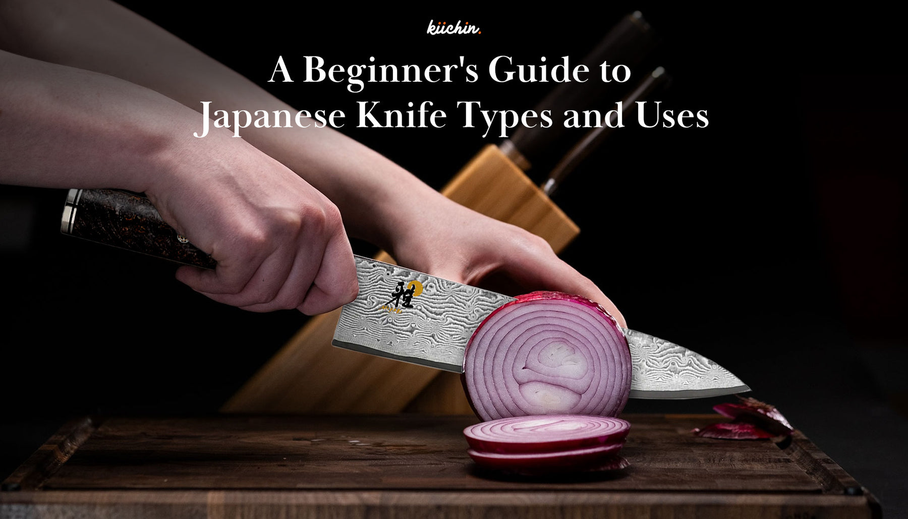 How to Choose the Right Japanese Chef's Knife: Must Know Tips