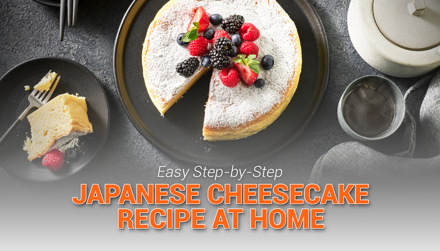 Easy Step-by-Step Japanese Cheesecake Recipe At Home