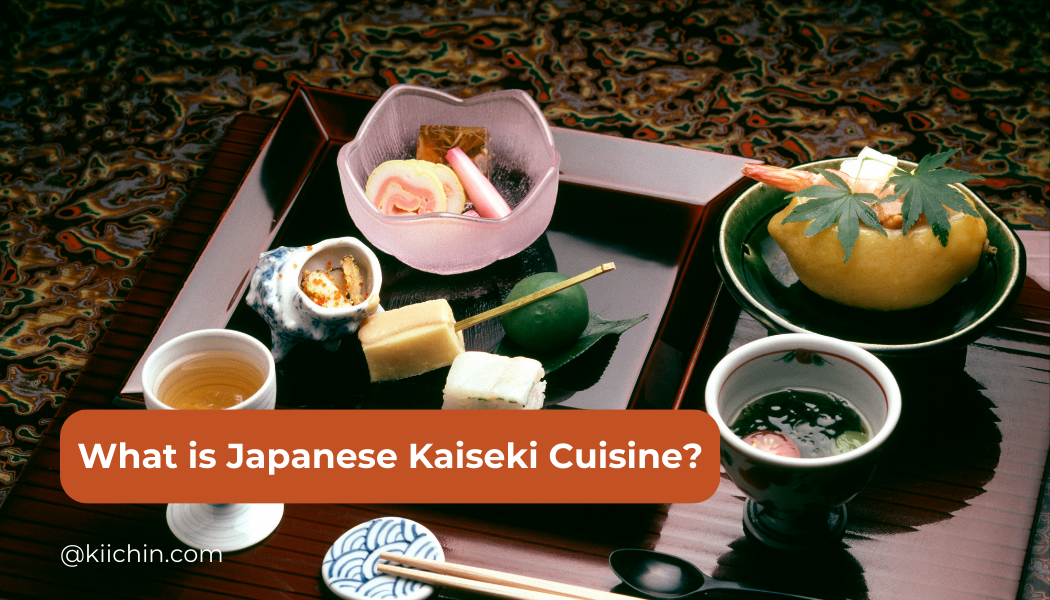 What Is Kaiseki? Explore The Rituals Of Japanese Kaiseki Cuisine