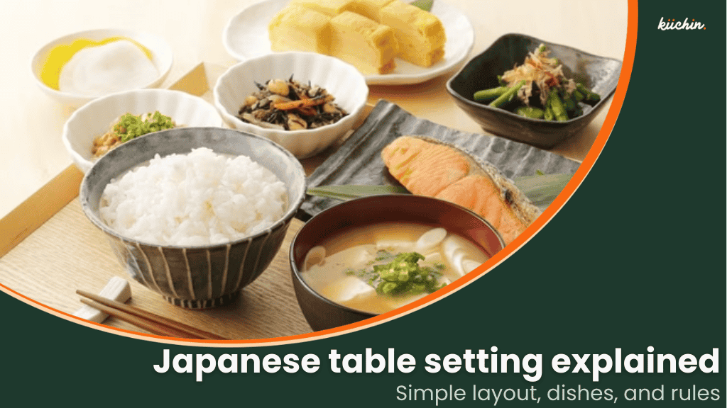 Japanese table setting explained: Simple layout, dishes, and rules