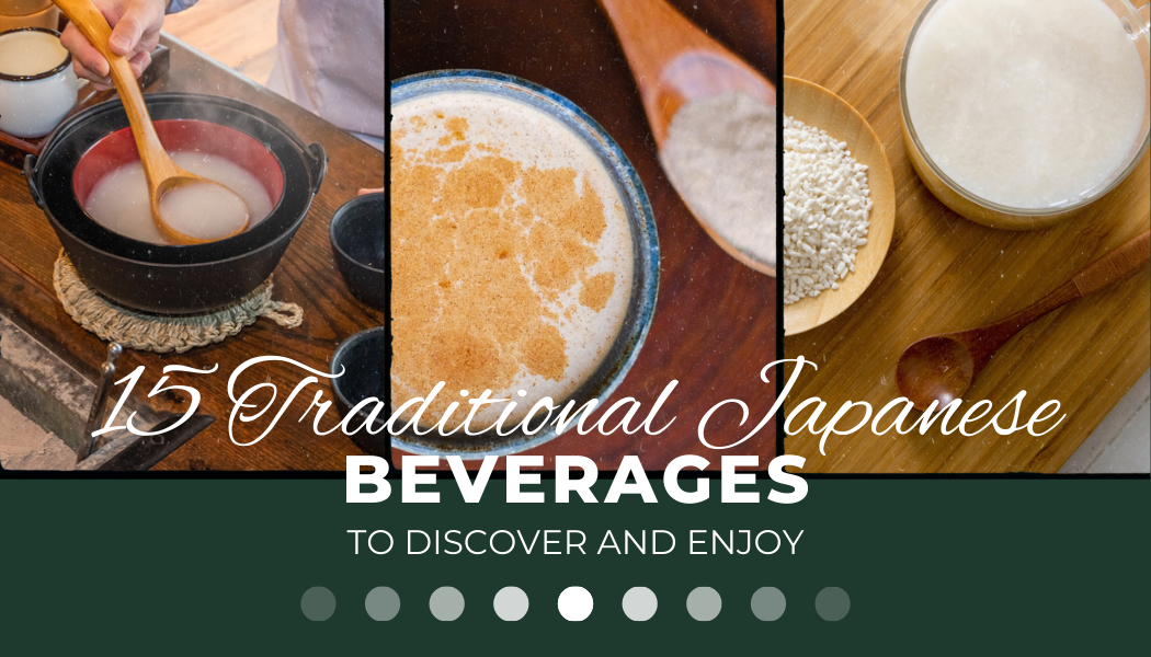 15 Traditional Japanese Beverages to Discover and Enjoy